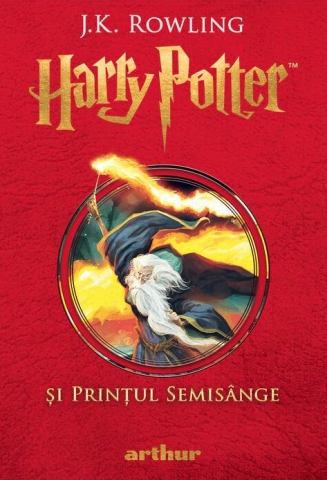 Cărți - Harry Potter si Printul Semisange – J.K. Rowling