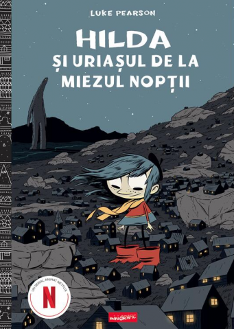 Cărți - Hilda si uriasul de la miezul noptii – Luke Pearson