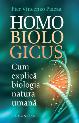 Noutăți Librăria Compas - Homo biologicus. Cum explica biologia natura umana - Pier Vincenzo Piazza