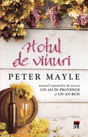Cărți - Hotul de vinuri - Peter Mayle