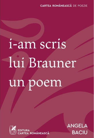 Noutăți Librăria Compas - I-am scris lui Brauner un poem - Angela Baciu