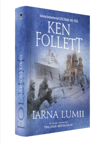Romane și literatură - Iarna lumii. Trilogia Secolului - Ken Follett