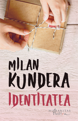 Literatură modernă și contemporană - Identitatea - Milan Kundera