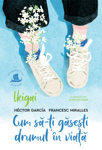 Noutăți Librăria Compas - Ikigai. Cum sa-ti gasesti drumul in viata - Francesc Miralles, Hector Garcia