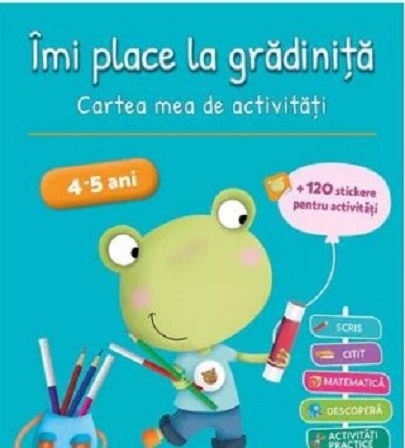Cărți pentru copii - Imi place la gradinita 4-5 ani - Nicole Herr, Jeanine Villani