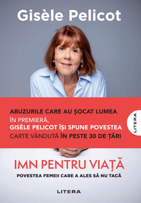 Dezvoltare personală și non-ficțiune - Imn pentru viata. Povestea femeii care a ales sa nu taca - Gisele Pelicot
