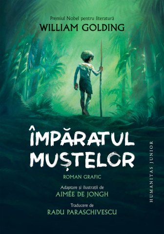 Noutăți Librăria Compas - Imparatul mustelor - William Golding