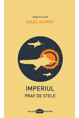 Cărți - Imperiul. Praf de stele - Isaac Asimov