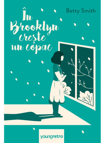 Romane și literatură - In Brooklyn creste un copac - Betty Smith