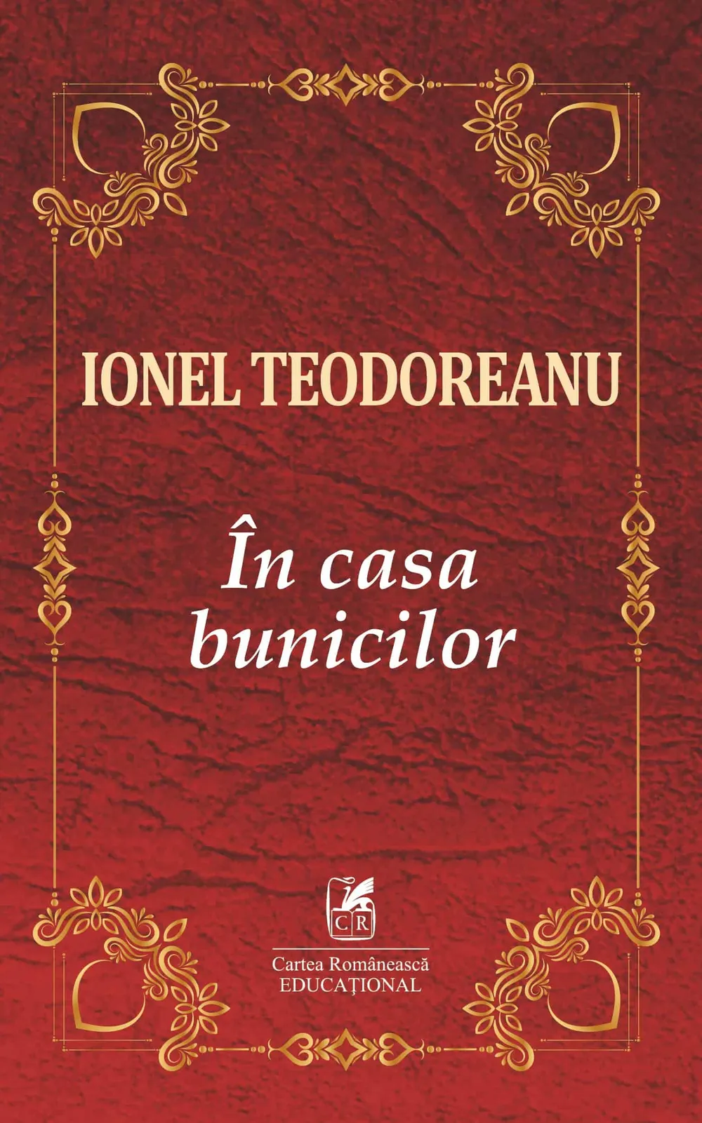 Noutăți Librăria Compas - In casa bunicilor - Ionel Teodoreanu