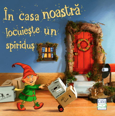 Noutăți Librăria Compas - In casa noastra locuieste un spiridus - Kerstin M. Schuld