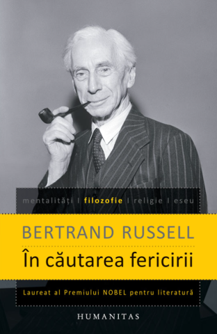 Noutăți Librăria Compas - In cautarea fericirii - Bertrand Russell