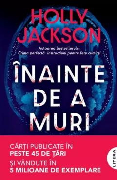 Thriller și mister - Inainte de a muri - Holly Jackson