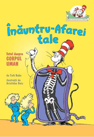 Noutăți Librăria Compas - Inauntru-Afarei tale. Totul despre corpul uman - Tish Rabe
