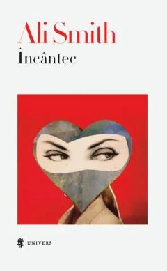 Cărți - Incantec - Ali Smith