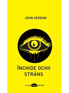 Cărți - Inchide ochii strans - John Verdon