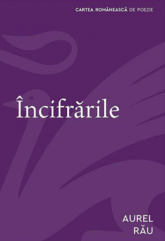 Clasici români și universali - Incifrarile – Aurel Rau