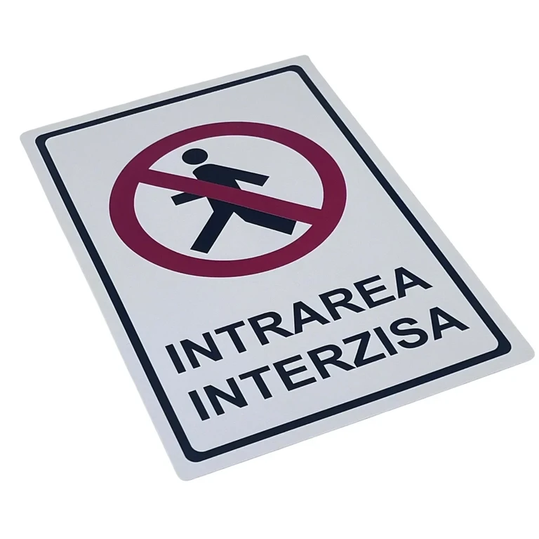 Artă și creativitate - Indicator avertizare Intrarea interzisa 20x30 cm