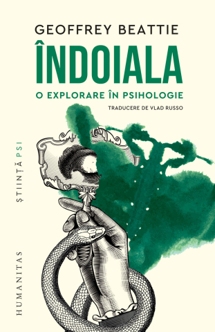Noutăți Librăria Compas - Indoiala. O explorare in psihologie - Geoffrey Beattie