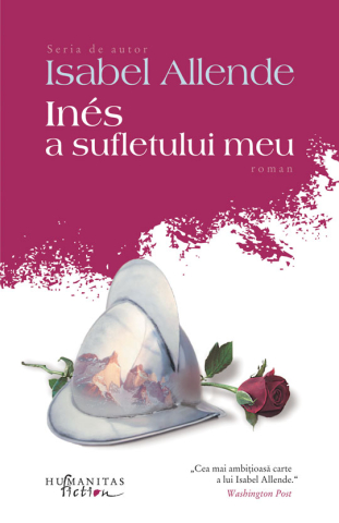 Romane și literatură - Ines a sufletului meu - Isabel Allende