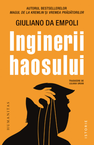 Romane și literatură - Inginerii haosului - Giuliano da Empoli
