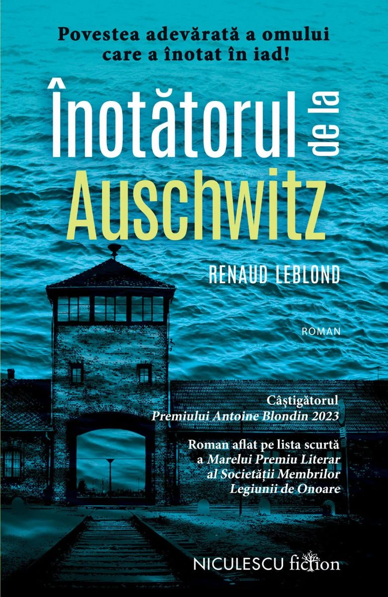 Romane și literatură - Inotatorul de la Auschwitz - Renaud Leblond