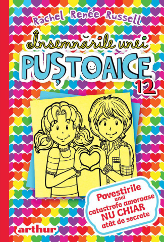 Cărți pentru copii - Insemnarile unei pustoaice 12: Povestirile unei catastrofe amoroase NU CHIAR atat de secrete - Rachel Renee Russell