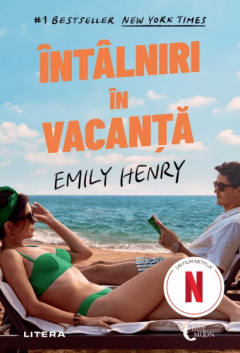 Romane și literatură - Intalniri in vacanta (Editie Tie-In) - Emily Henry