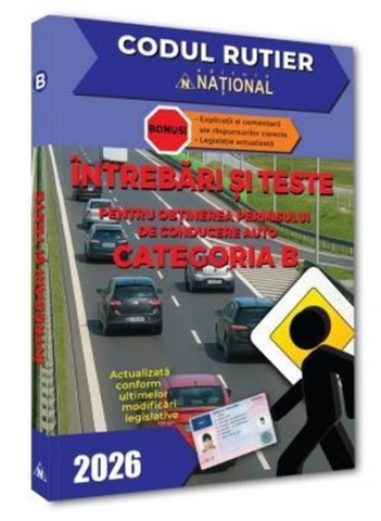 Noutăți Librăria Compas - Intrebari si teste pentru obtinerea permisului auto categoria B - editia 2026