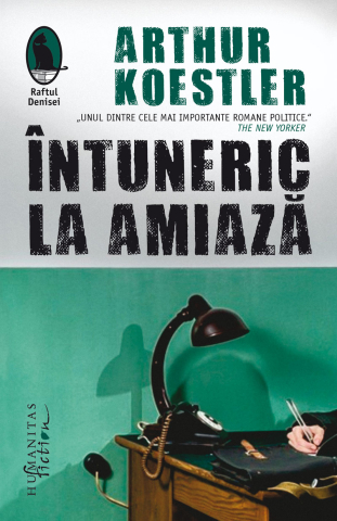 Literatură modernă și contemporană - Intuneric la amiaza - Arthur Koestler