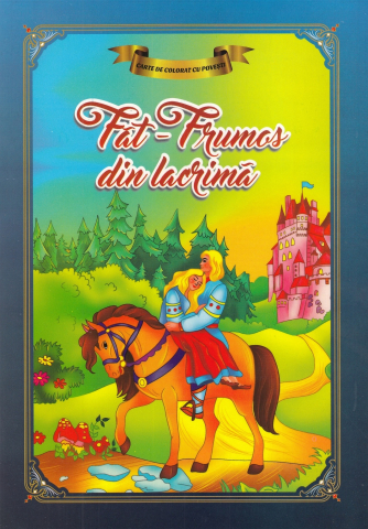 Cărți - Fat-Frumos din lacrima. Carte de colorat