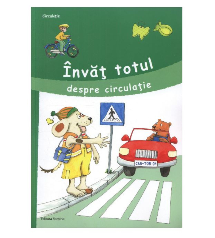Cărți - Invat totul despre circulatie - Roland Schenn