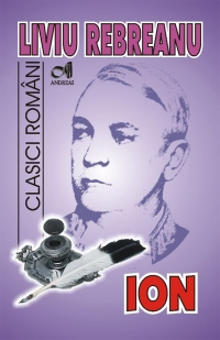 Noutăți Librăria Compas - Ion – Liviu Rebreanu