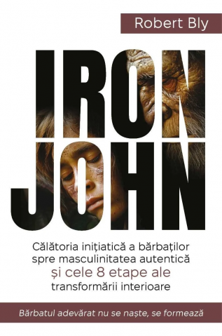Cărți - Iron John - Robert Bly