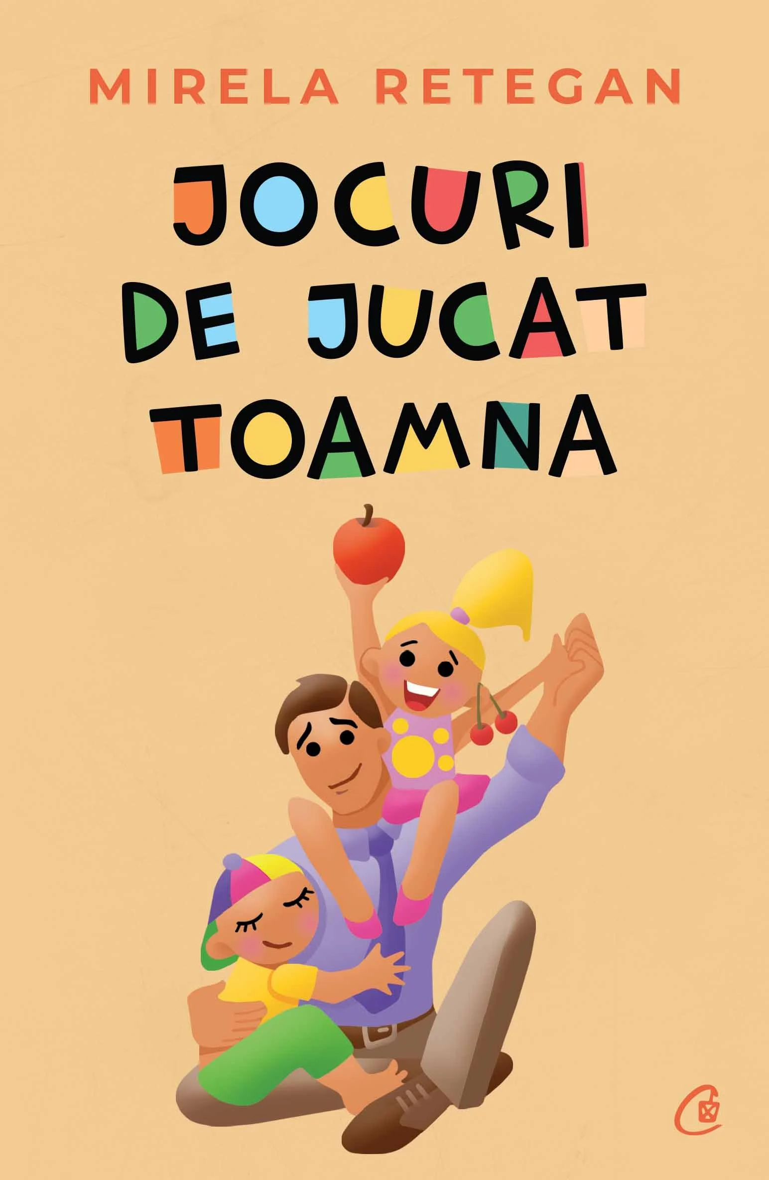 Cărți - Jocuri de jucat toamna - Mirela Retegan