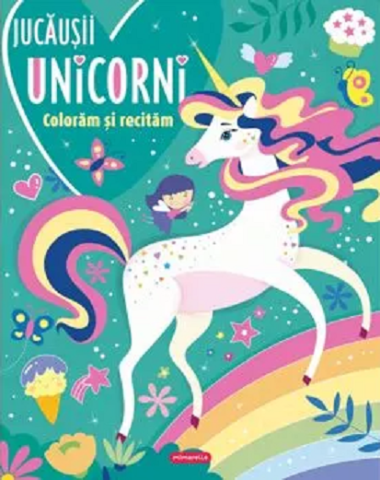 Cărți - Jucausii unicorni. Coloram si recitam