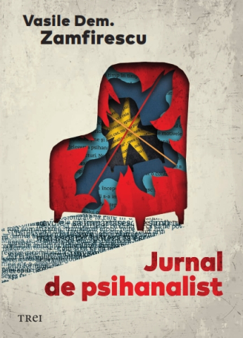 Dezvoltare personală și non-ficțiune - Jurnal de psihanalist - Vasile Dem. Zamfirescu