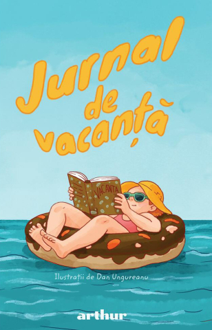 Cărți - Jurnal de vacanta - Dan Ungureanu