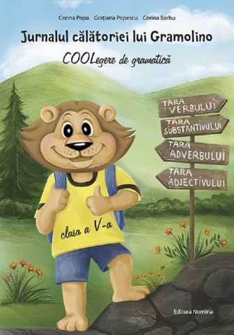 Educație și carte școlară - Jurnalul calatoriei lui Gramolino. COOLegere de gramatica. Clasa a V-a - Corina Popa, Corina Barbu, Gratiana Popescu
