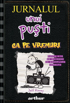 Cărți - Jurnalul unui pusti 10. Ca pe vremuri - Jeff Kinney