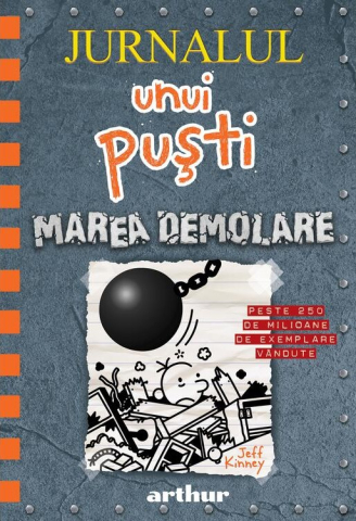 Cărți - Jurnalul unui pusti 14. Marea demolare - Jeff Kinney