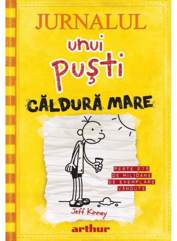 Cărți - Jurnalul unui pusti 4. Caldura mare - Jeff Kinney