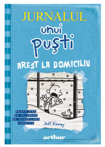 Cărți - Jurnalul unui pusti 6. Arest la domiciliu - Jeff Kinney