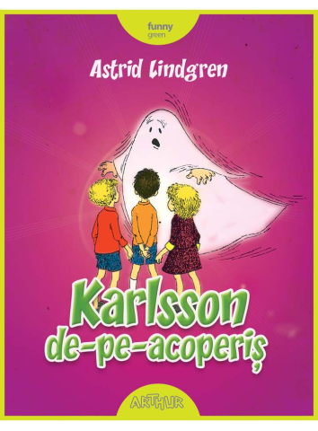 Noutăți Librăria Compas - Karlsson de-pe-acoperis - Astrid Lindgren