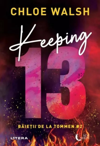 Cărți - Keeping 13 - Chloe Walsh