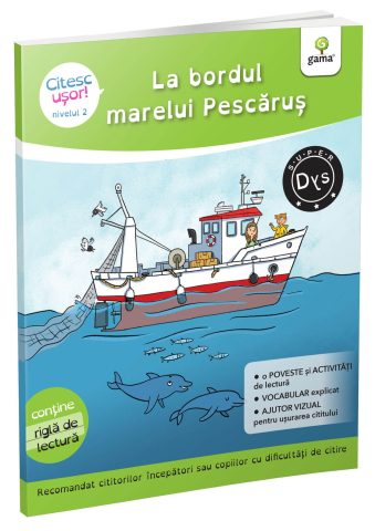 Cărți - La bordul marelui Pescarus. Citesc usor! - Evelyne Barge