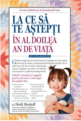 Cărți - La ce sa te astepti in al doilea an de viata - Heidi Murkoff