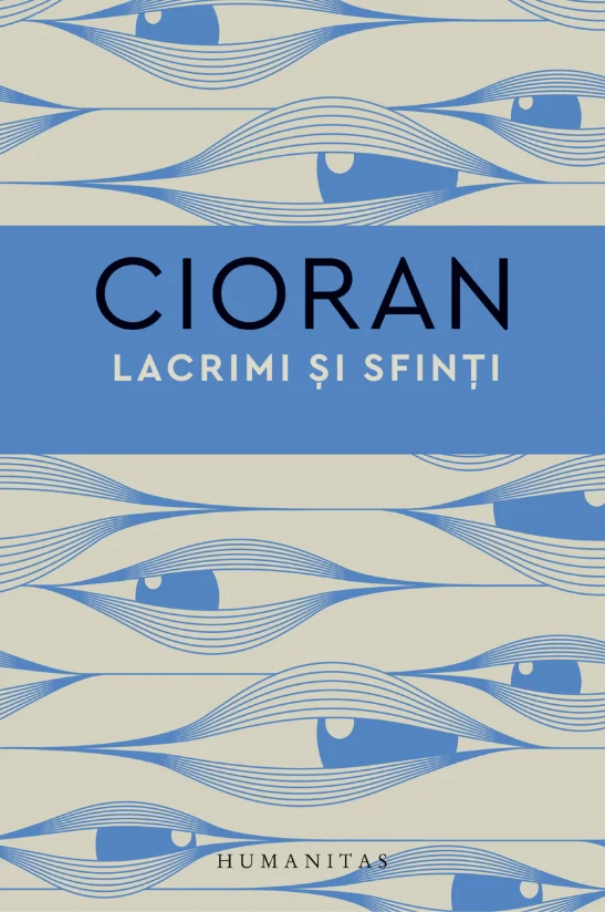 Cărți - Lacrimi si sfinti - Emil Cioran