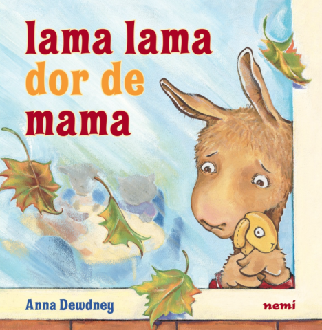 Cărți - Lama Lama dor de mama - Anna Dewdney