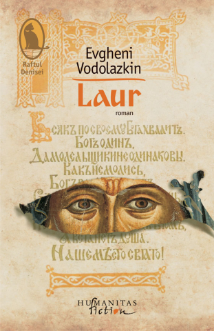 Noutăți Librăria Compas - Laur - Evgheni Vodolazkin